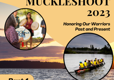 Canoe Journey 2023, Paddle to Muckleshoot, Honoring our Warriors Past and Present, part 1